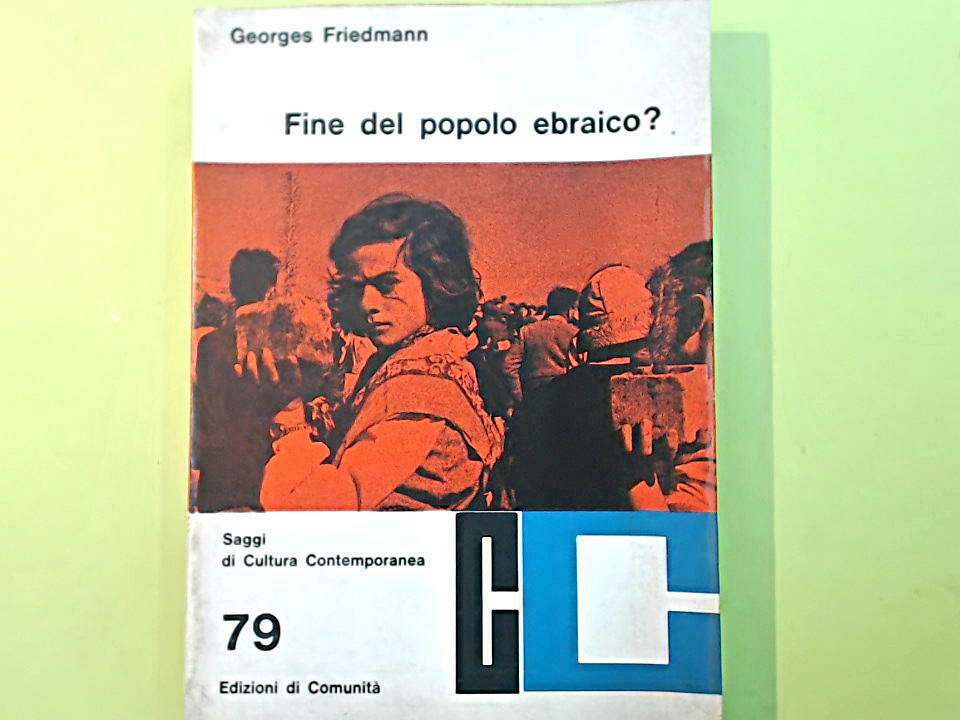 FINE DEL POPOLO EBRAICO? FRIEDMANN EDIZIONI DI COMUNITA'