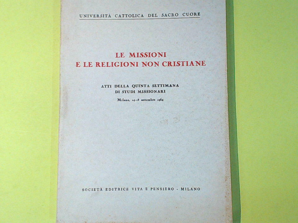 LE MISSIONI E LE RELIGIONI NON CRISTIANE