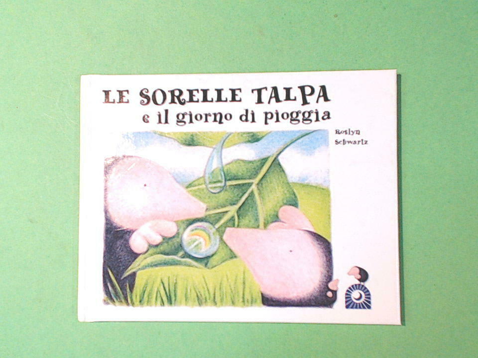 LE SORELLE TALPA E IL PEZZO DI MUSCHIO SCHWARTZ