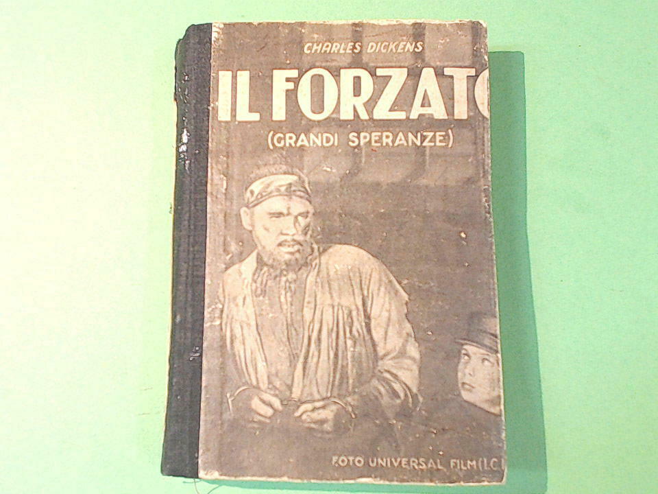 IL FORZATO GRANDI SPERANZE DICKENS EDIZIONI AURORA1936