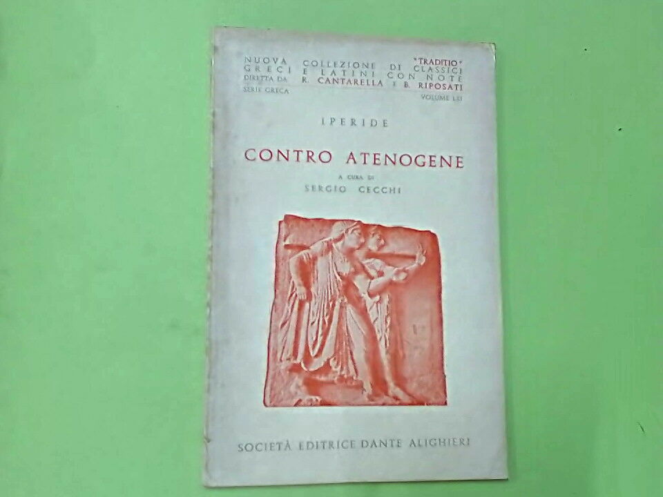 IPERIDE CONTRO ATENOGENE CECCHI SOCIETA' EDITRICE DANTE ALIGHIERI