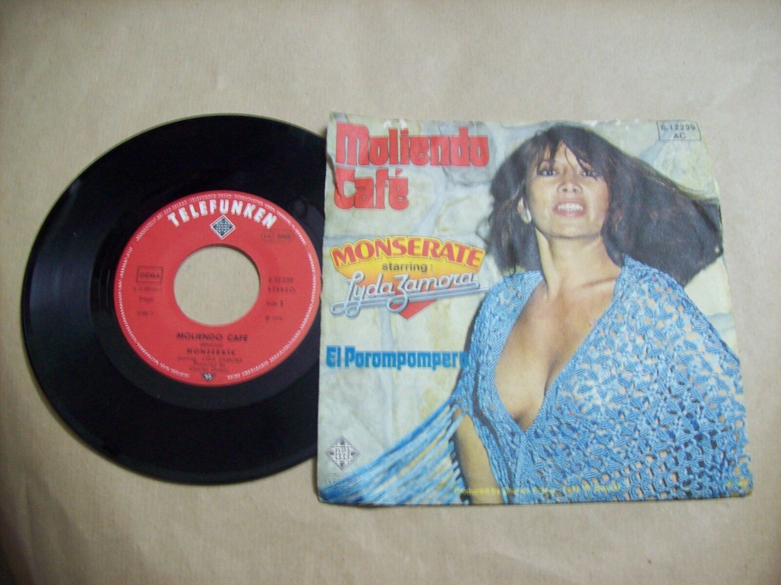 MONSERATE MOLIENDO CAFE' / EL POROMPOMPERO TELEFUNKEN 6 12 239 45 GIRI 1978