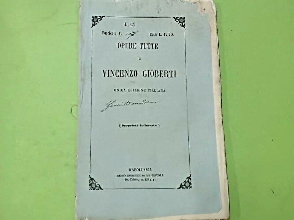 OPERE TUTTE DI VINCENZO GIOBERTI FASCICOLO 10 BALDI EDITORE 1865