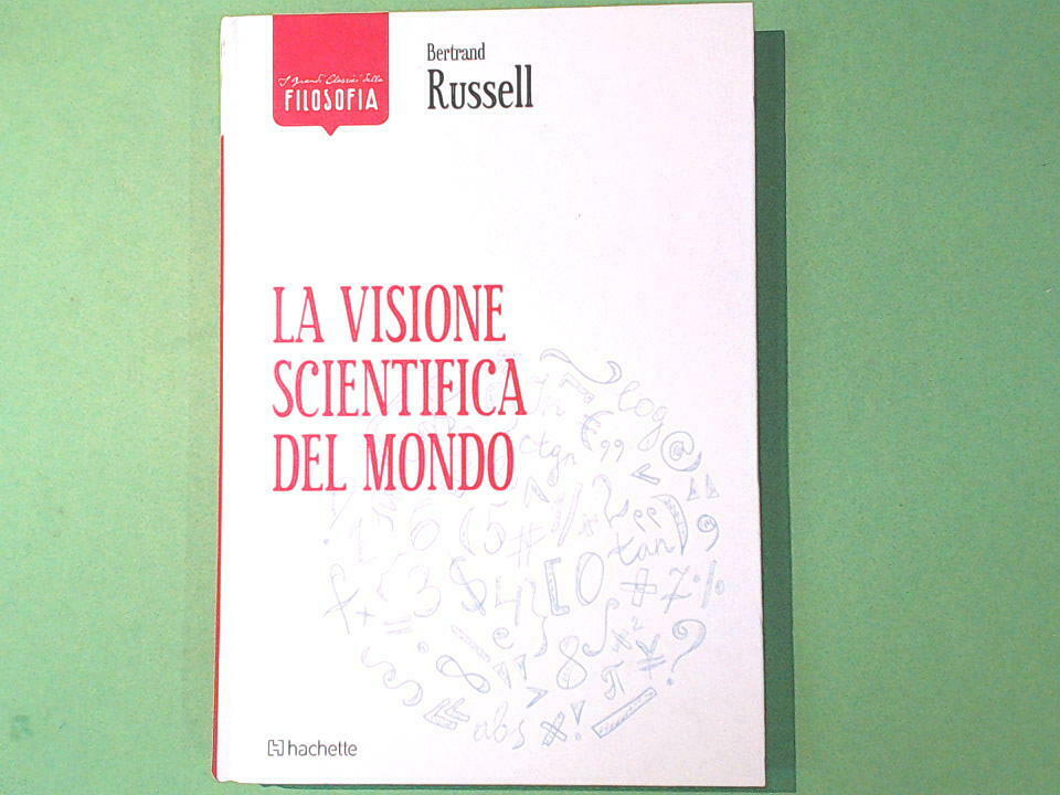 LA VISIONE SCIENTIFICA DEL MONDO RUSSELL HACHETTE