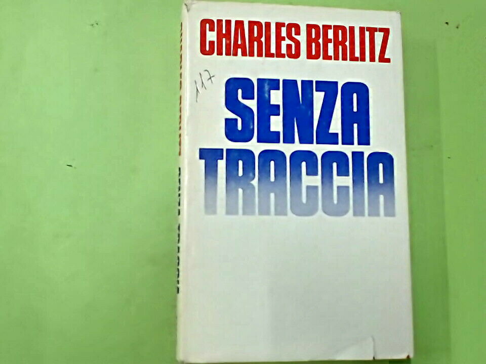SENZA TRACCIA CHARLES BERLITZ CLUB DEGLI EDITORI