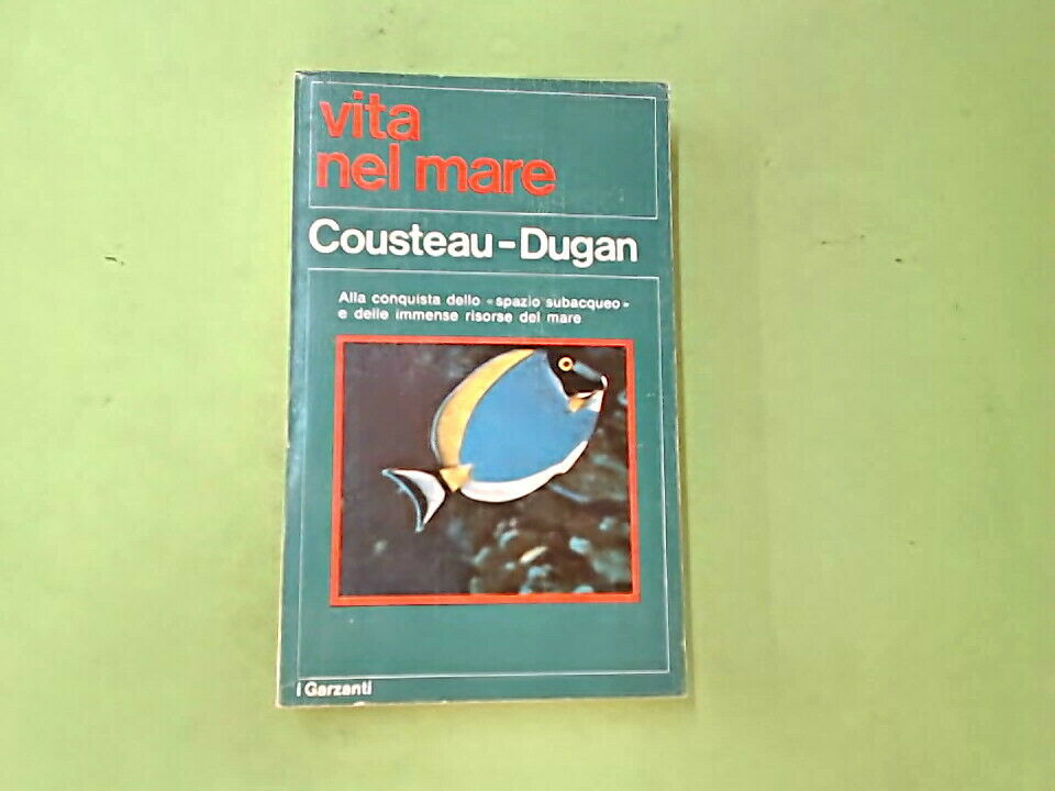 VITA NEL MARE COUSTEAU DUGAN GARZANTI