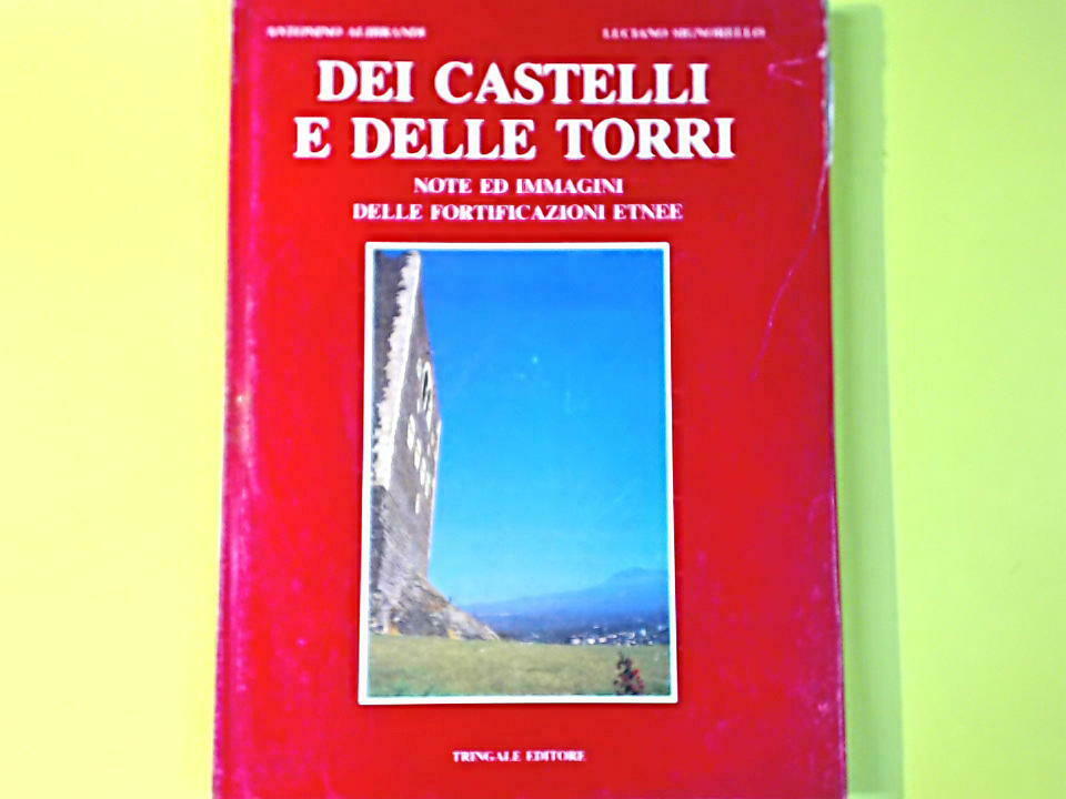 DEI CASTELLI E DELLE TORRI ALIBRANDI SIGNORELLO TRINGALE