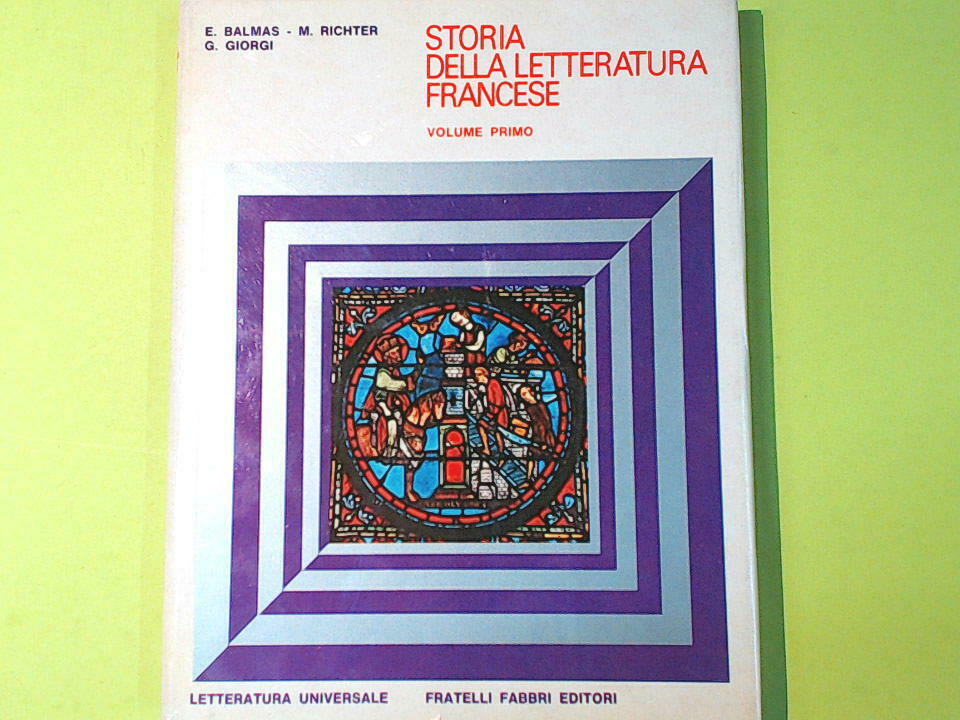 STORIA DELLA LETTERATURA FRANCESE VOL I LETTERATURA UNIVERSALE FABBRI