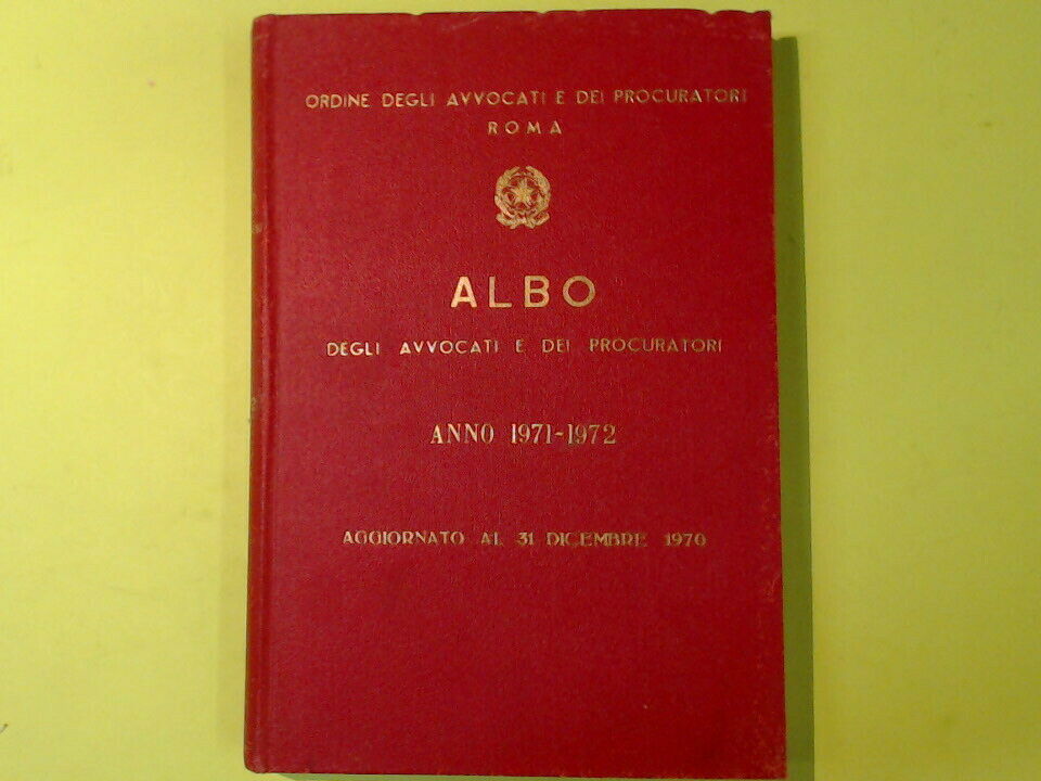 ALBO DEGLI AVVOCATI E DEI PROCURATORI 1971-1972