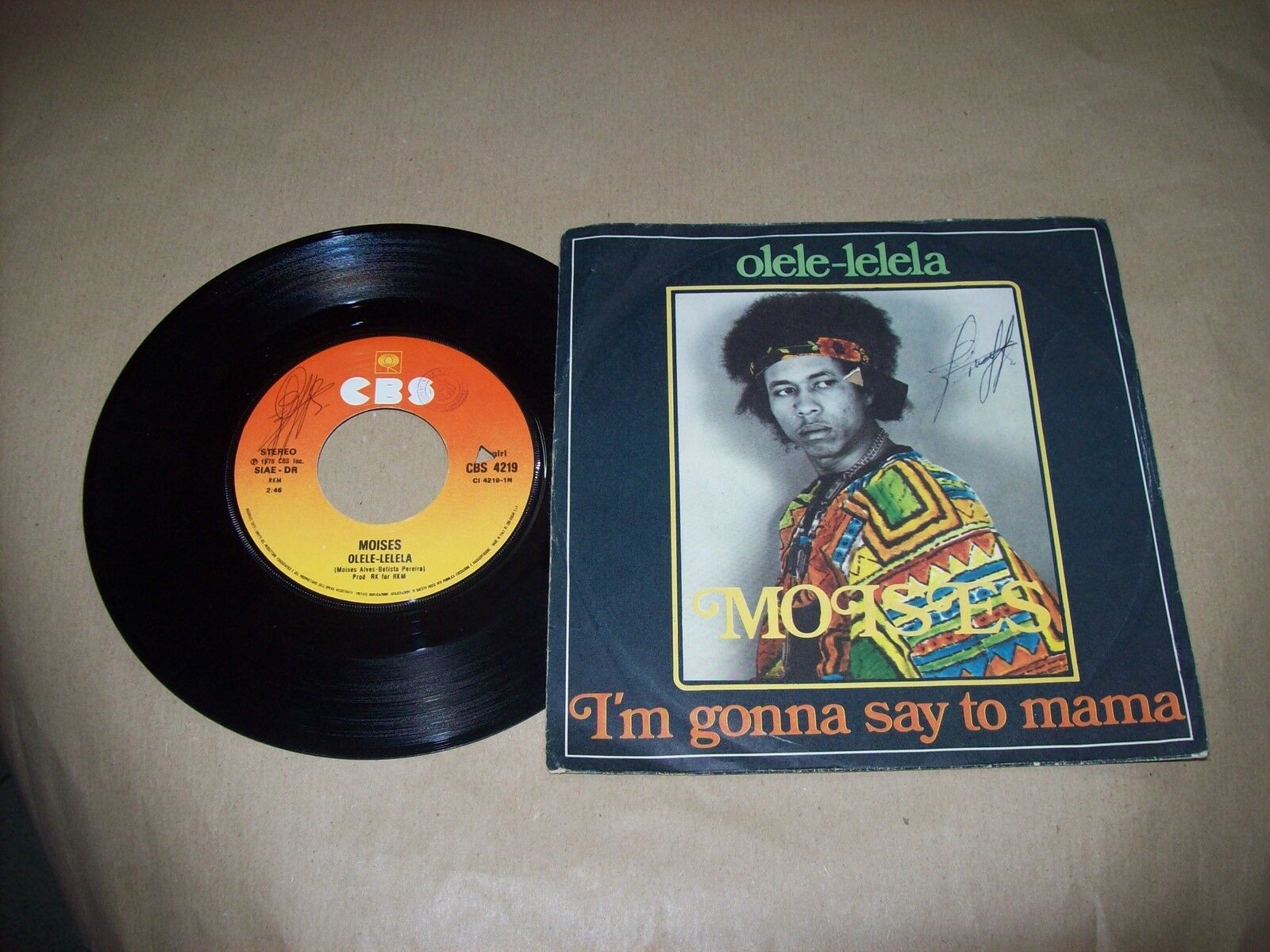 MOISES OLELE-LELELA / I'M GONNA SAY TO MAMA CBS 4219 45 GIRI 1976