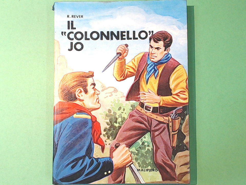 IL COLONNELLO JO REVER MALIPIERO