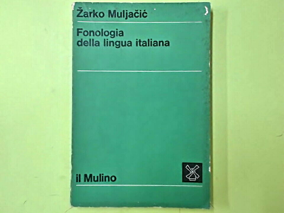 FONOLOGIA DELLA LINGUA ITALIANA MULJACIC