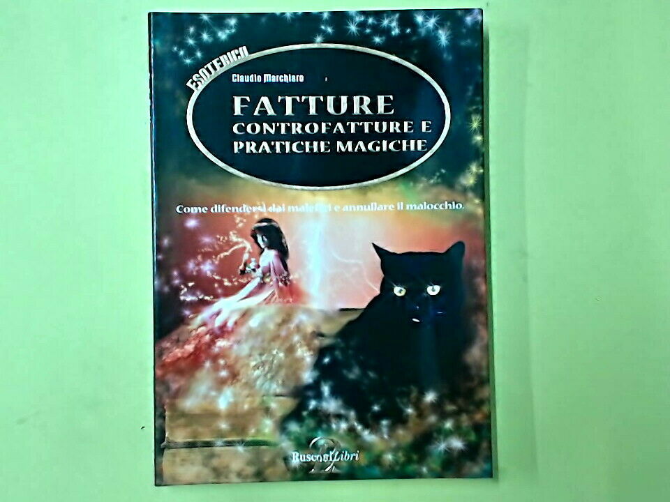 FATTURE CONTRO FATTURE E PRATICHE MAGICHE MARCHIARO RUSCONI