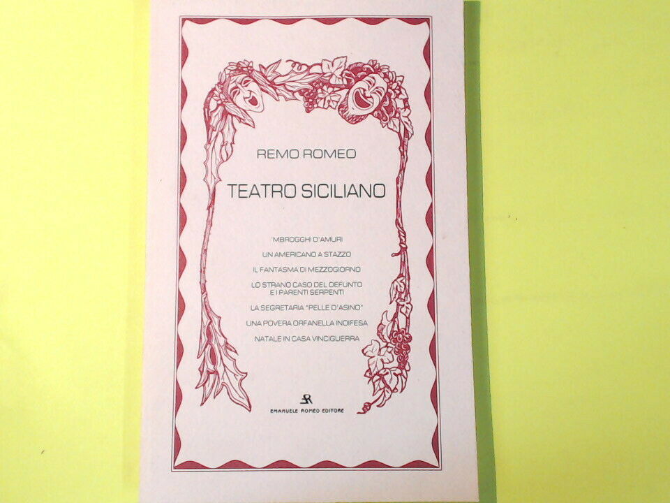 TEATRO SICILIANO REMO ROMEO EMANULE ROMEO EDITORE
