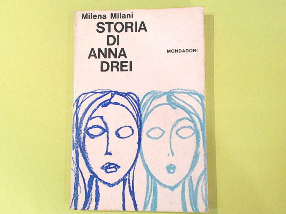 STORIA DI ANNA DREI MILENA MILANI MONDADORI EDITORE