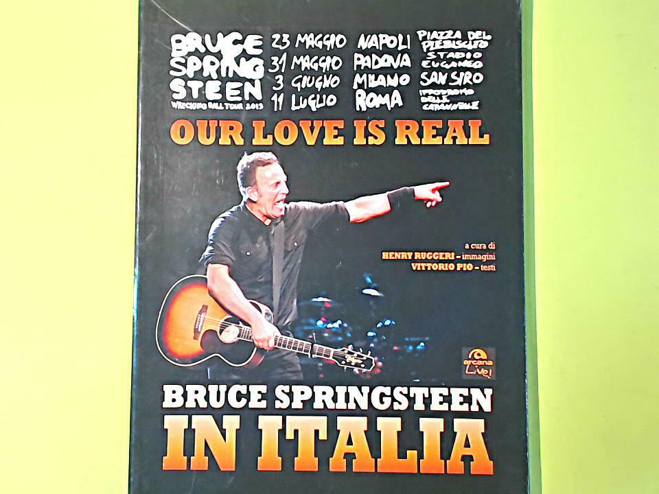 OUR LOVE IS REAL BRUCE SPRINGSTEEN IN ITALIA