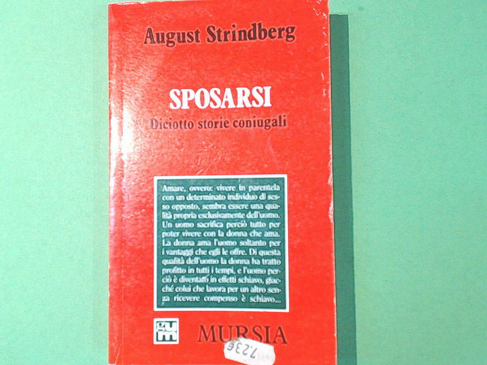 SPOSARSI DICIOTTO STORIE CONIUGALI STRINDBERG MURSIA