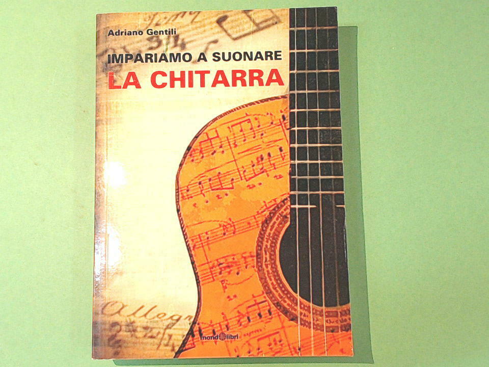 IMPARIAMO A SUONARE LA CHITARRA GENTILI MONDO LIBRI