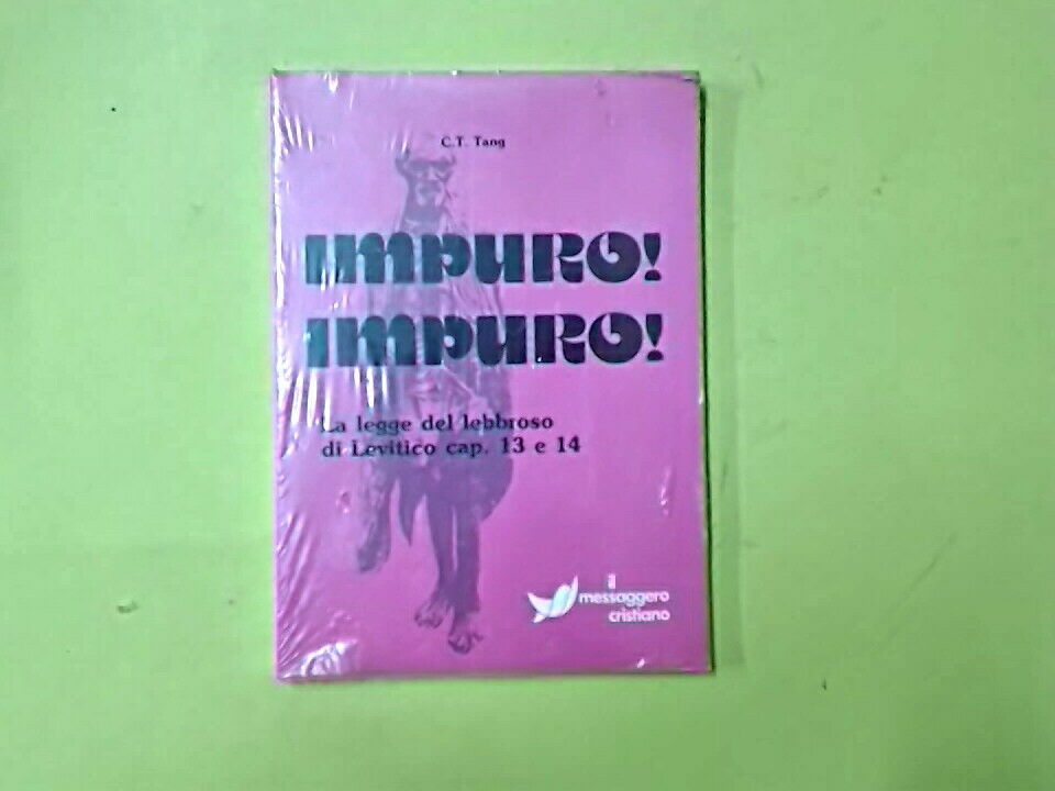 IMPURO IMPURO LA LEGGE DEL LEBBROSO DI LEVITICO TANG IL MESSAGGERO CRISTIANO