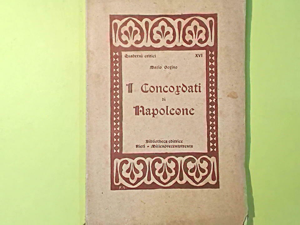 I CONCORDATI DI NAPOLEONE GORINO BIBLIOTHECA EDITRICE