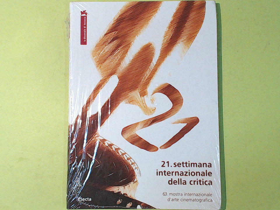 21^ SETTIMANA INTERNAZIONALE DELLA CRITICA LA BIENNALE DI VENEZIA
