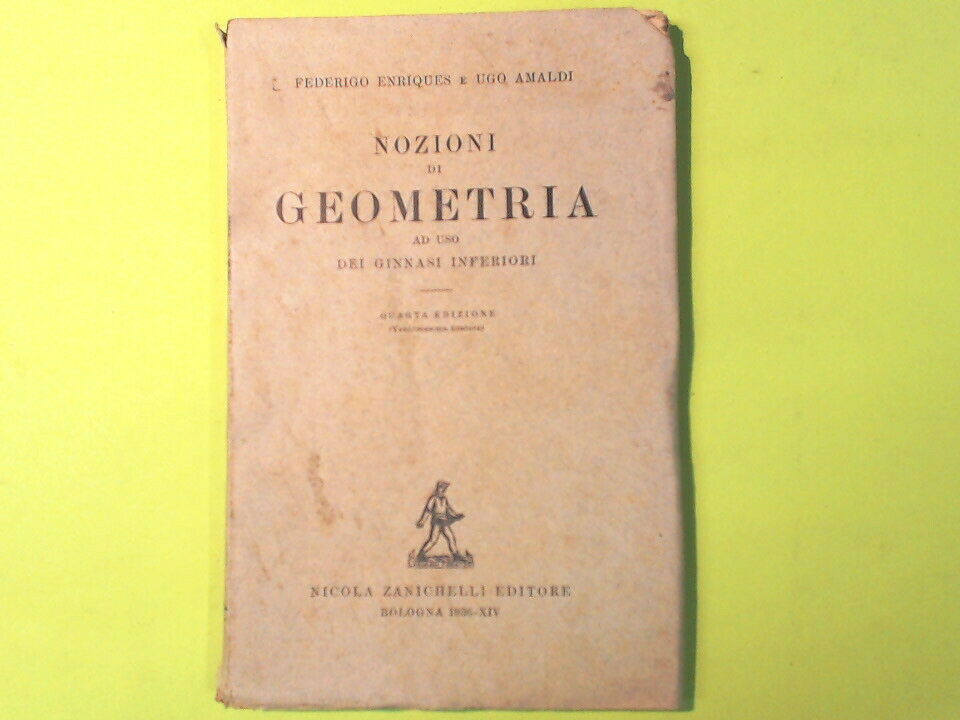 NOZIONI DI GEOMETRIA ENRIQUES AMALDI ZANICHELLI 1936