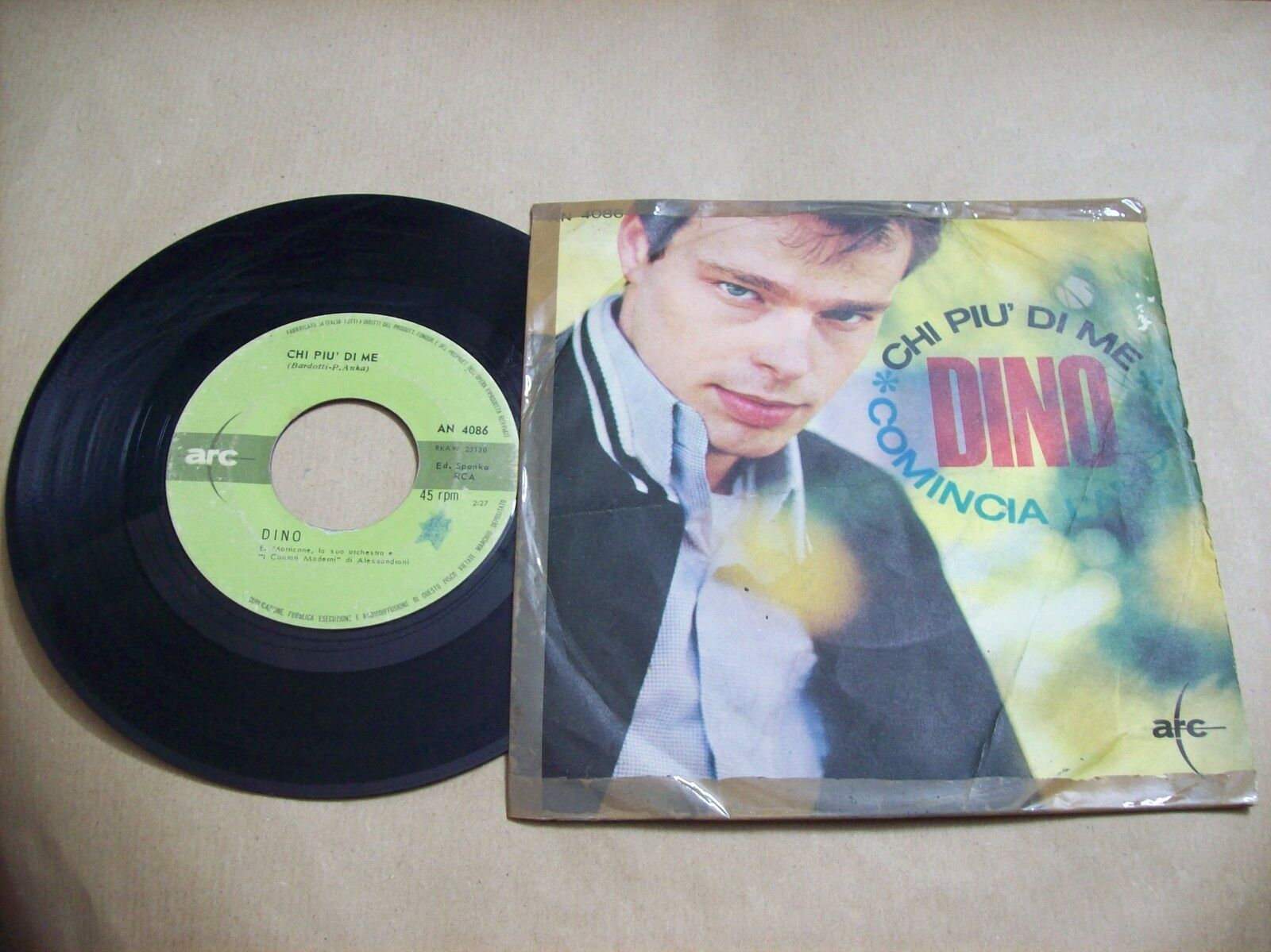 DINO CHI PIU' DI ME / COMINCIA L'AMORE ARC AN 4086 45 GIRI 1966