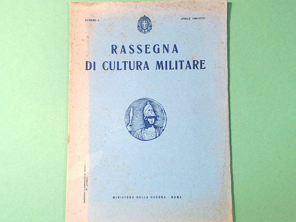 RASSEGNA DI CULTURA MILITARE APRILE 1940 N 4