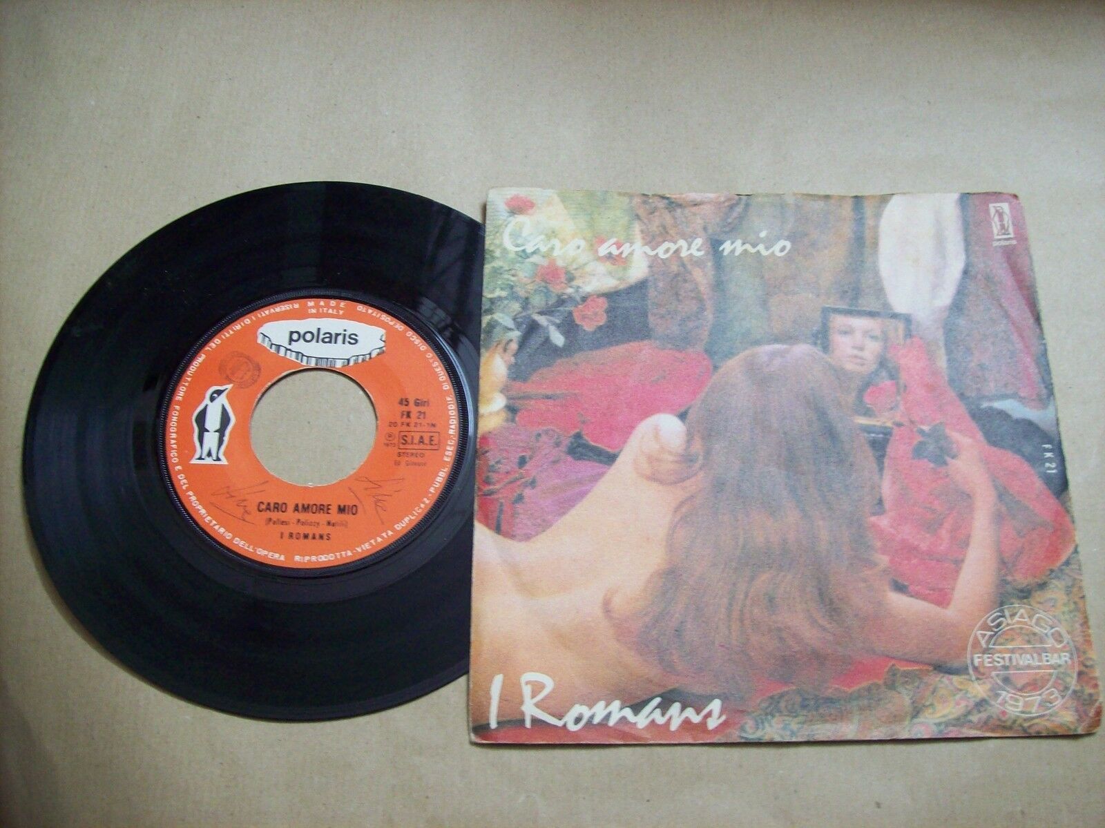 I ROMANS CARO AMORE MIO / SONO IO CHE TORNO POLARIS FK 21 45 GIRI 1973