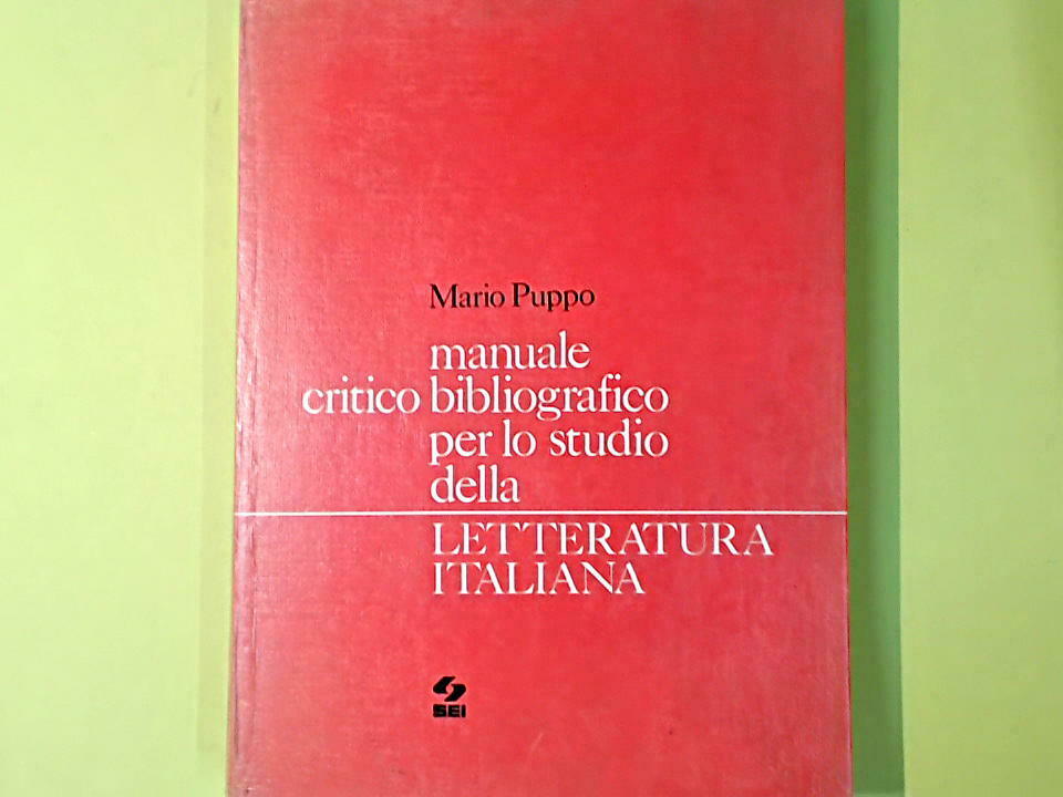 MANUALE CRITICO BIBLIOGRAFICO PER LO STUDIO DELLA LETTERATURA ITALIANA