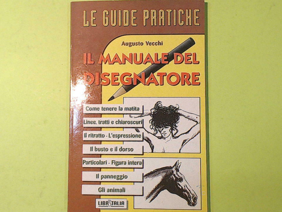 MANUALE DEL DISEGNATORE VECCHI LIBRITALIA