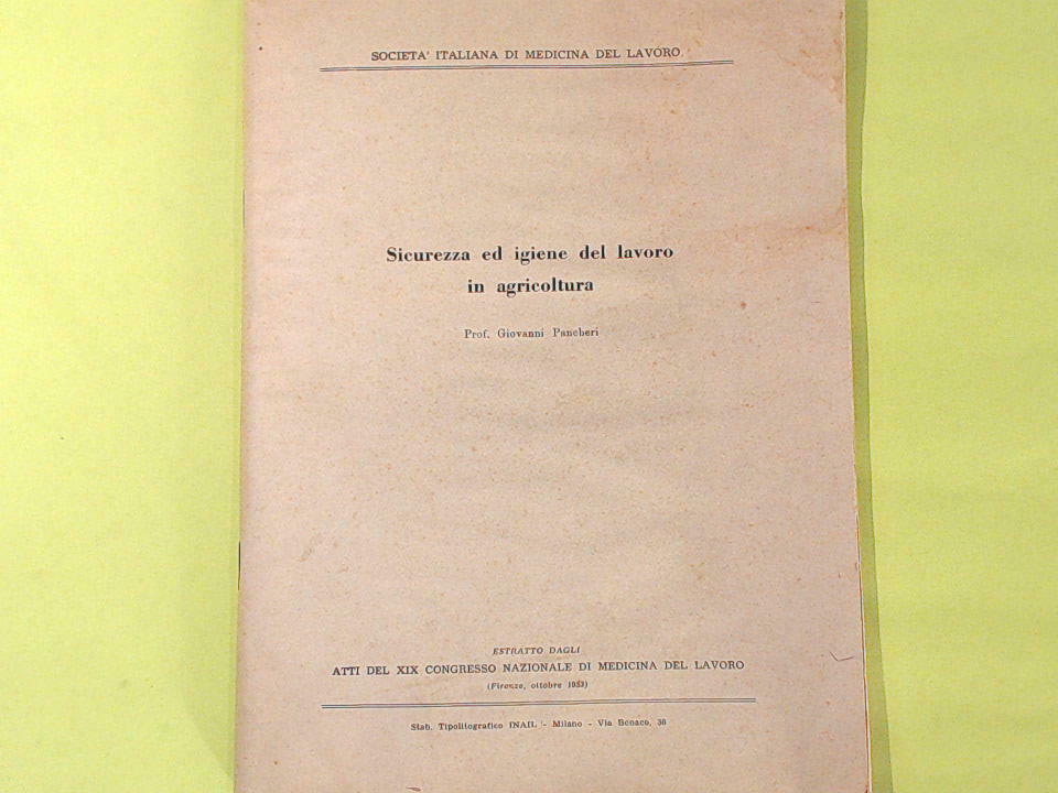 SICUREZZA E IGIENE DEL LAVORO IN AGRICOLTURA PANCHERI INAIL 1953