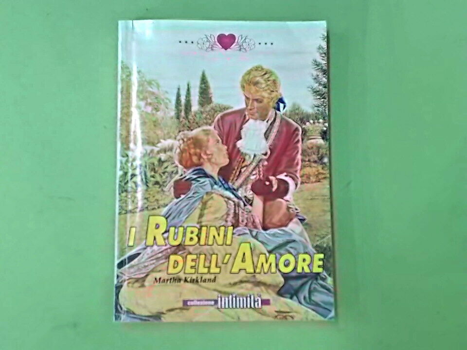 I RUBINI DELL'AMORE KIRKLAND COLLEZIONE INTIMITA' EDITRICE QUADRUM