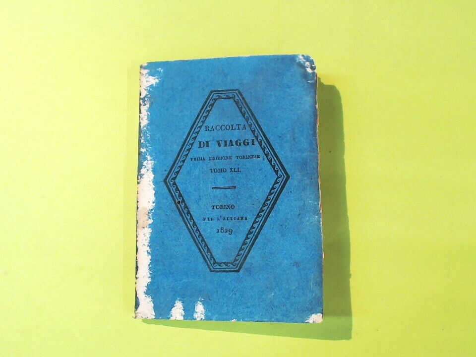 PASSEGGIATA INTORNO AL MONDO ARAGO TOMO II STAMPERIA ALLIANA 1829