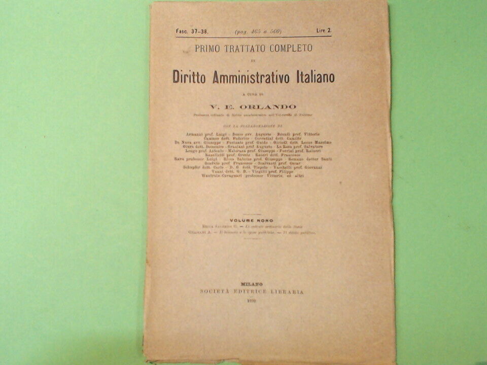 PRIMO TRATTATO DIRITTO AMMINISTRATIVO ITALIANO ORLANDO FASC. 37-38 VOL IX 1898