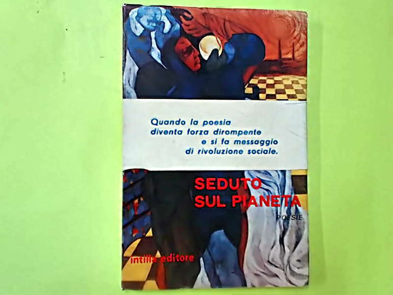 SEDUTO SUL PIANETA CERRUTO INTILLA