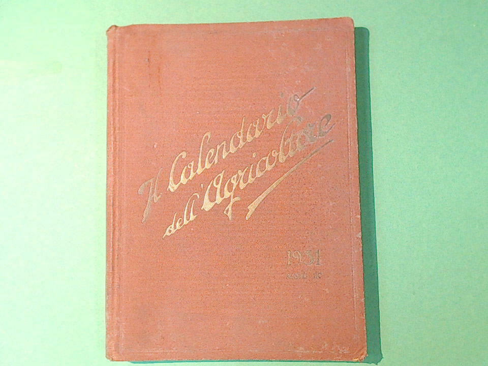IL CALENDARIO DELL'AGRICOLTORE 1931 FIAT
