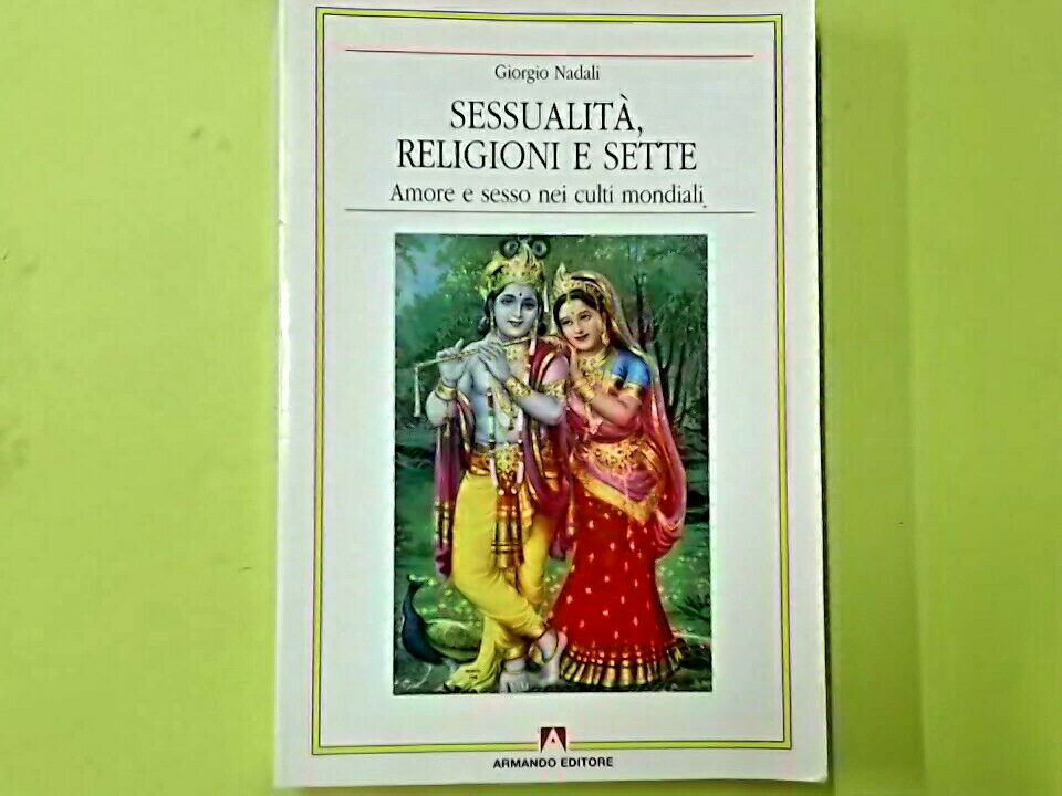 SESSUALITA' RELIGIONI E SETTE NADALI ARMANDO EDITORE