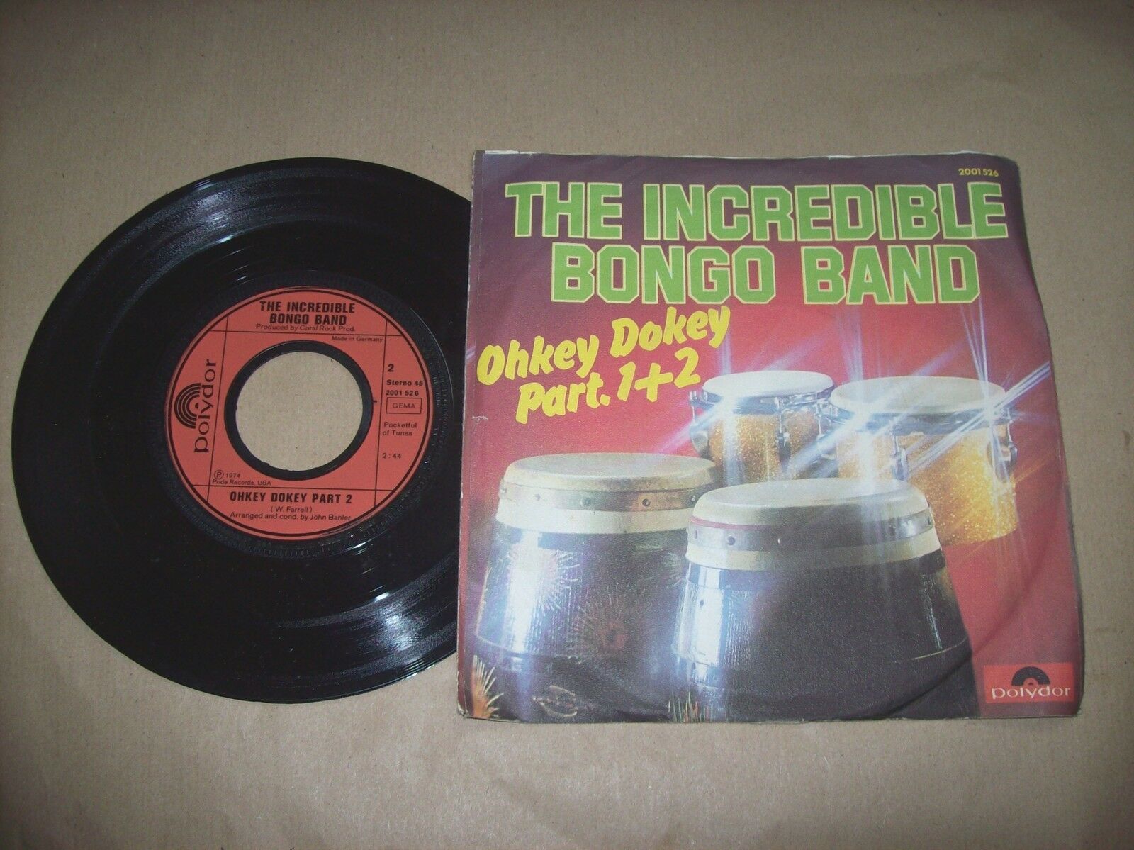 THE INCREDIBLE BONGO BAND OHKEY DOKEY PART 1 & 2 POLYDOR 2001 526 45 GIRI 1974
