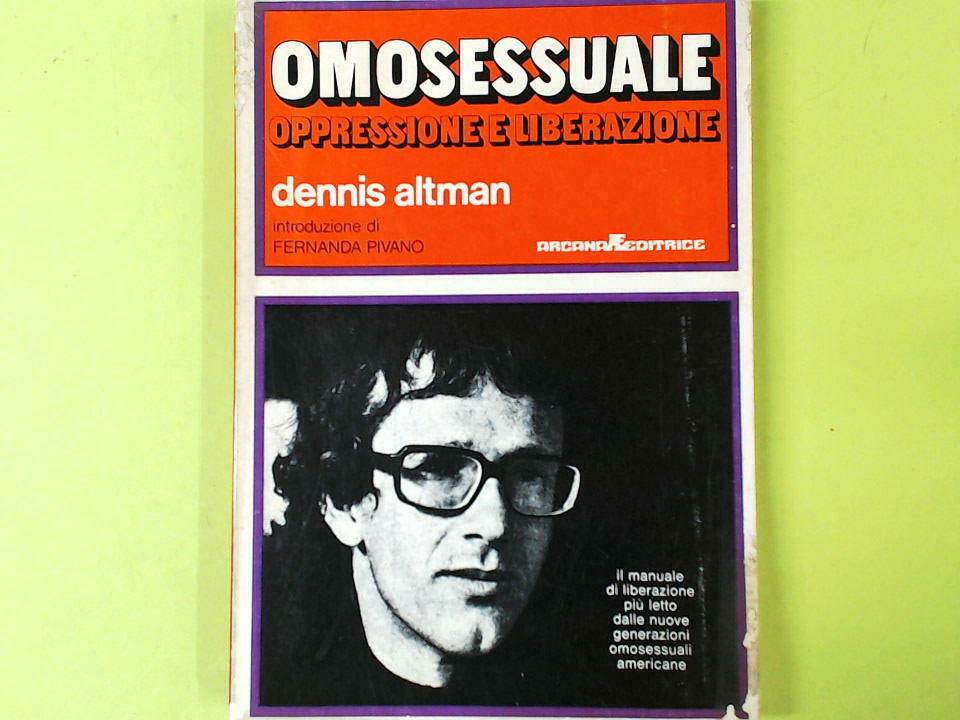 OMOSESSUALE OPPRESSIONE E LIBERAZIONE ALTMAN ARCANA EDITRICE
