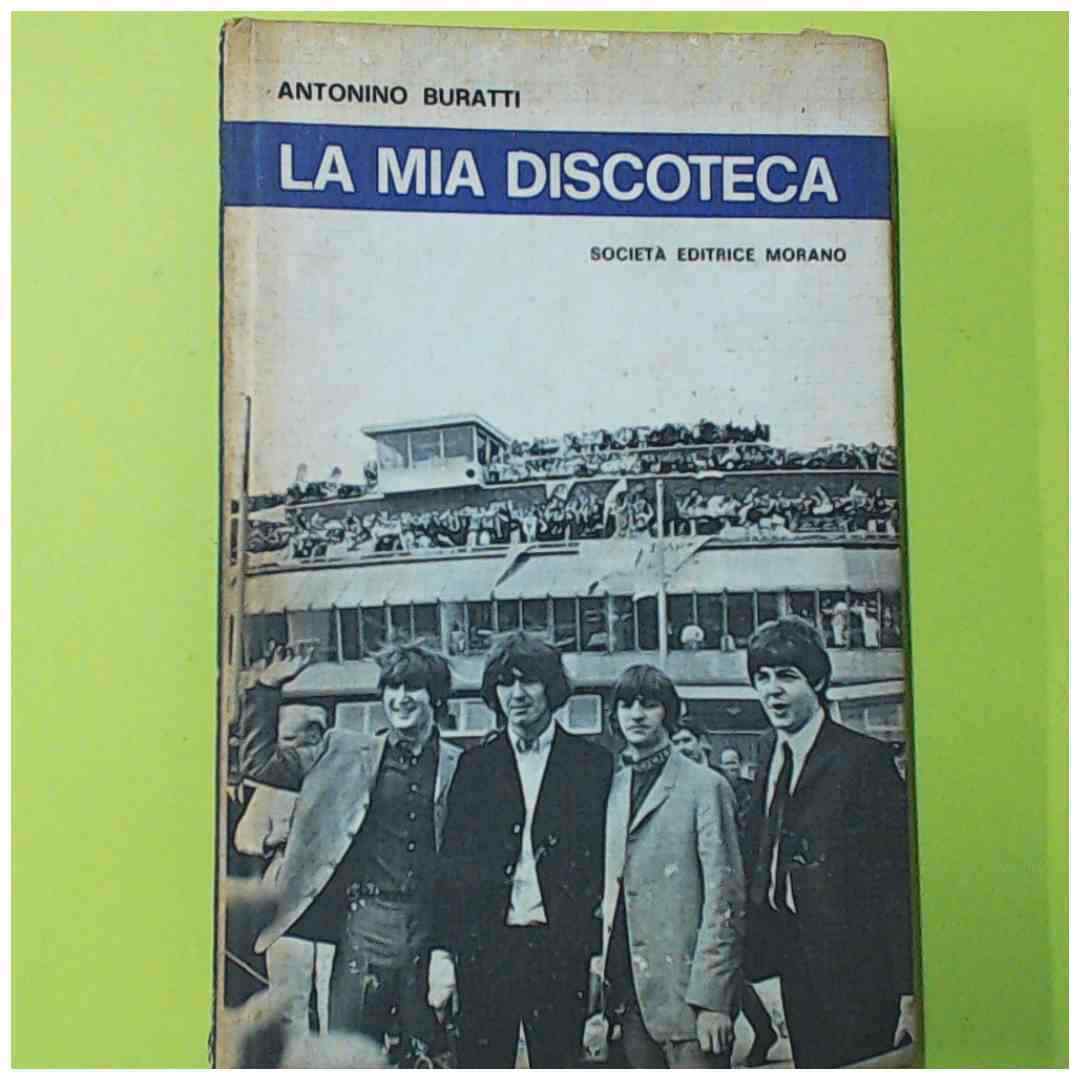 LA MIA DISCOTECA BURATTI MORANO