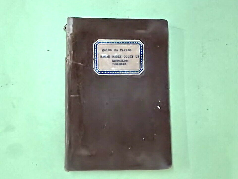 SARAH DAGLI OCCHI DI SMERALDO GUIDO DA VERONA SEL