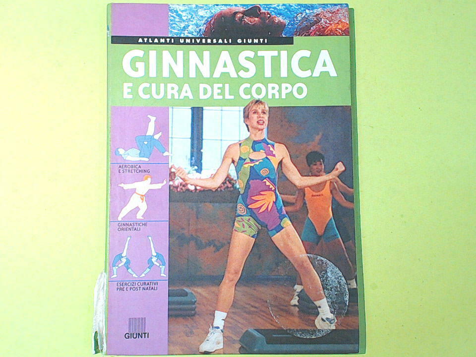 GINNASTICA E CURA DEL CORPO ATLANTI UNIVERSALI GIUNTI