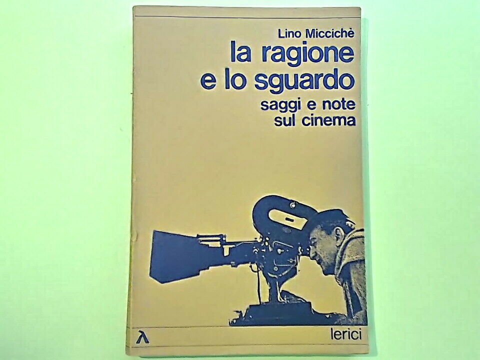 LA RAGIONE E LO SGUARDO MICCICHE' LERICI