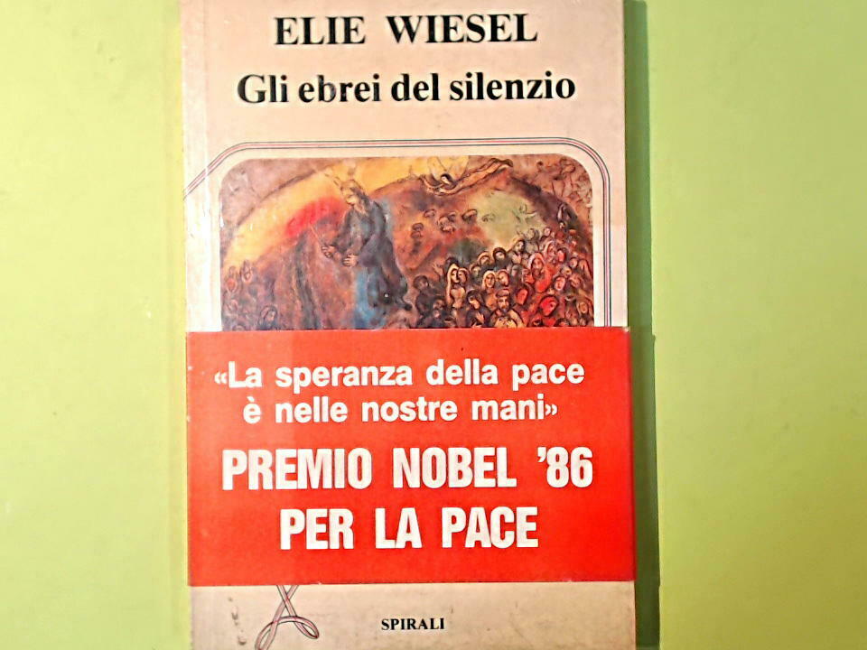 GLI EBREI DEL SILENZIO WIESEL SPIRALI