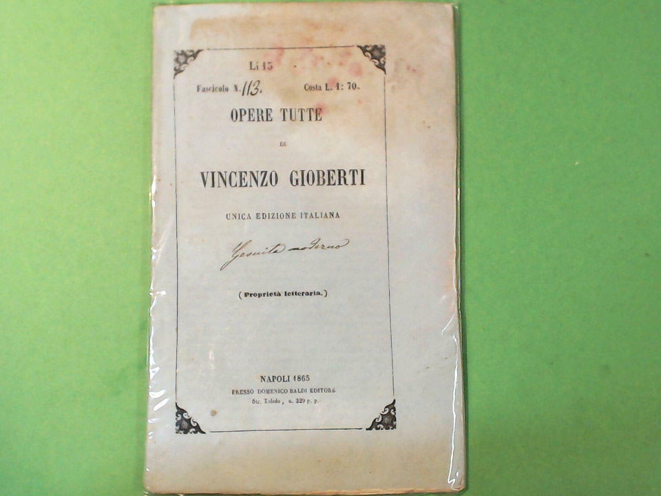 OPERE TUTTE DI VINCENZO GIOBERTI FASCICOLO 113 BALDI EDITORE 1865