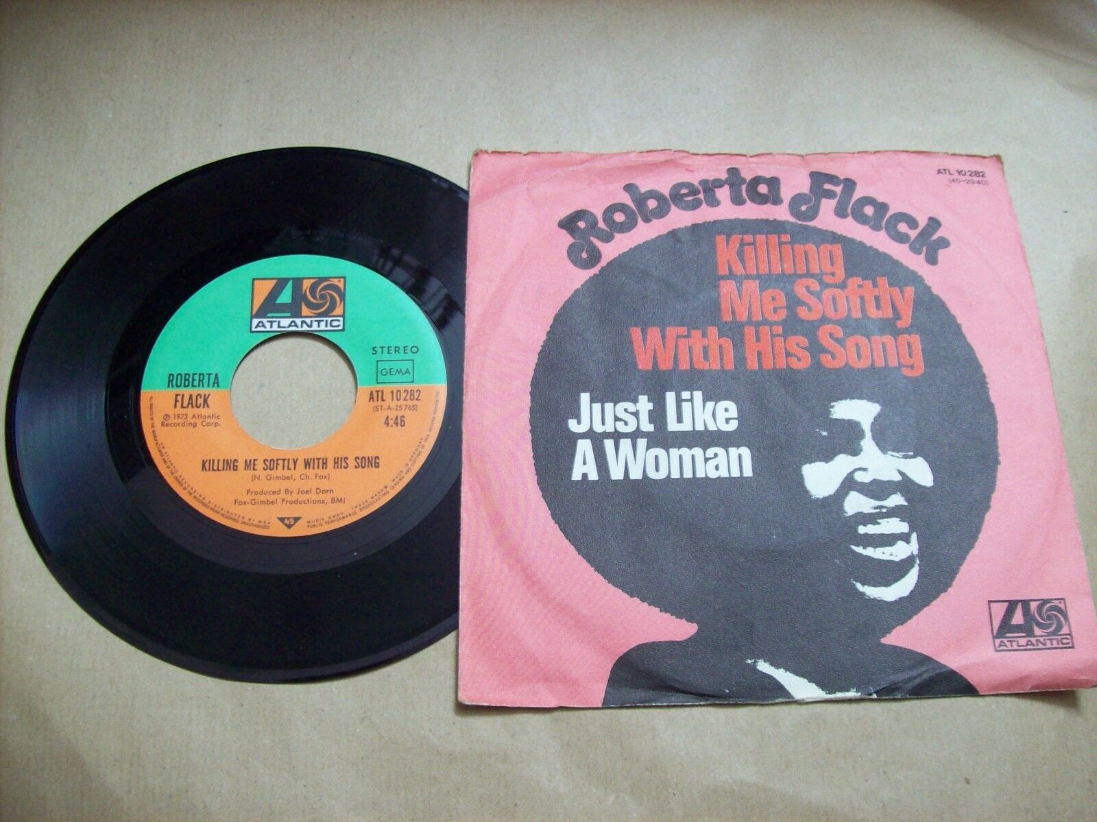 ROBERTA FLACK KILLING ME SOFTLY WITH HIS SONG / JUST LIKE A WOMAN ATL 10 282