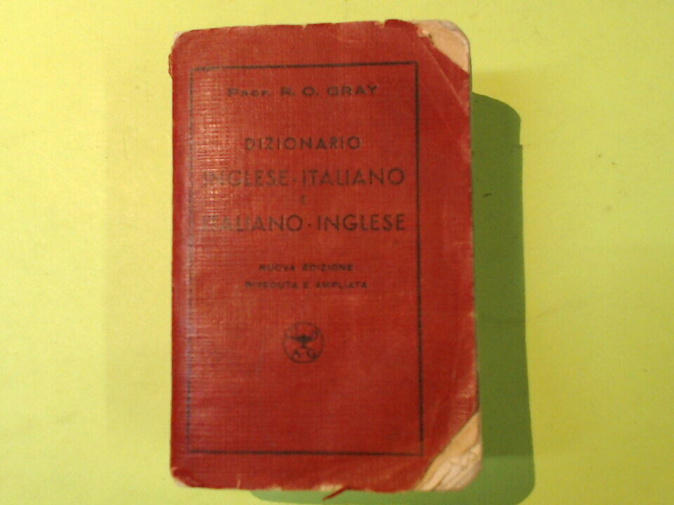 DIZIONARIO INGLESE ITALIANO ITALIANO INGLESE GRAY GARZANTI 1945