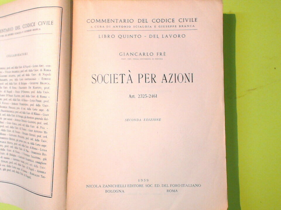 COMMENTARIO CODICE CIVILE LIBRO V DEL LAVORO SOCIETA' PER AZIONI FRE' 1959