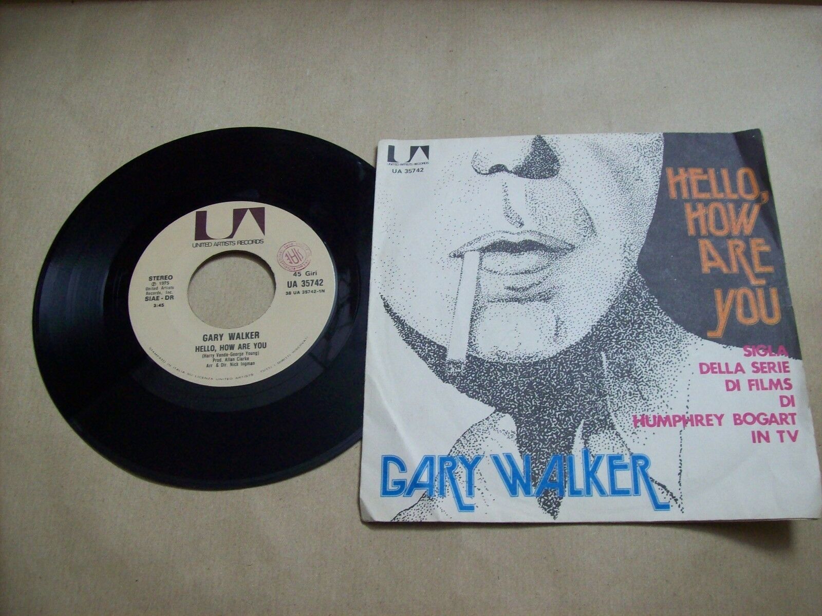 GARY WALKER HELLO HOW ARE YOU / FRAN UNITED ARTISTS UA 35742 45 GIRI 1975